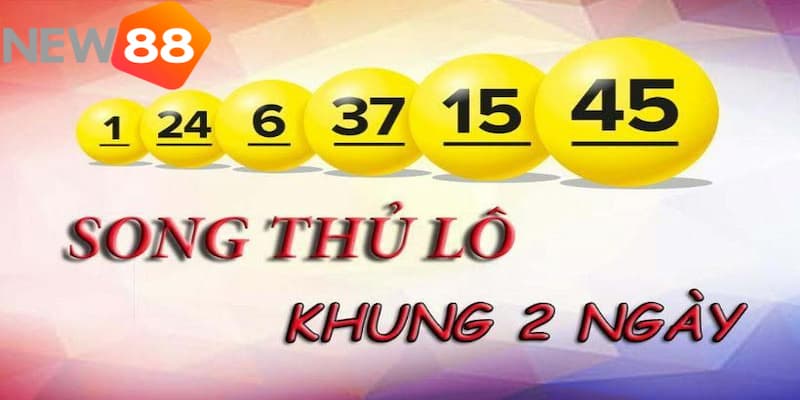 Bật mí cách vào tiền nuôi lô khung 2 ngày chuẩn cực hay